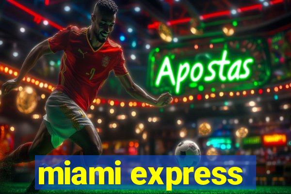 miami express